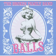 Balls mp3 Album by The Broken Family Band