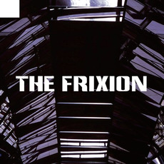 The Frixion EP mp3 Album by The Frixion