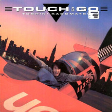 Touch And Go mp3 Album by Toshiki Kadomatsu (角松敏生)