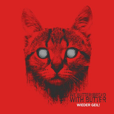 Wieder geil! mp3 Album by We Butter The Bread With Butter