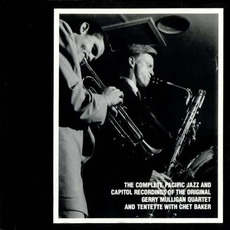 The Complete Pacific Jazz & Capitol Recordings mp3 Artist Compilation by Gerry Mulligan Quartet and Tentette with Chet Baker