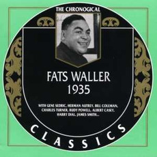 The Chronological Classics: Fats Waller 1935 mp3 Artist Compilation by Fats Waller And His Rhythm