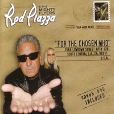 For The Chosen Who mp3 Album by Rod Piazza & The Mighty Flyers