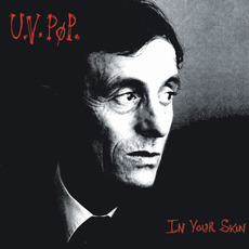 In Your Skin (Limited Edition) mp3 Album by U.V. PØP