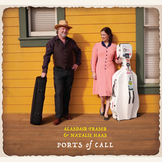 Ports of Call mp3 Album by Alasdair Fraser & Natalie Haas