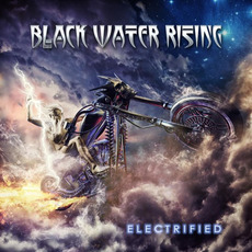 Electrified mp3 Album by Black Water Rising