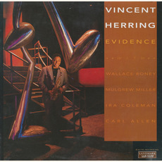 Evidence mp3 Album by Vincent Herring, Wallace Roney, Mulgrew Miller, Ira Coleman, Carl Allen