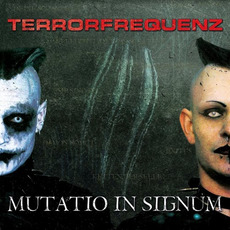 Mutatio In Signum mp3 Album by Terrorfrequenz