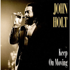 Keep On Moving mp3 Album by John Holt