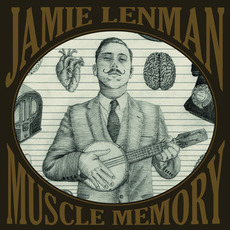 Muscle Memory mp3 Album by Jamie Lenman