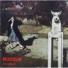 Ten Ways mp3 Album by Masque
