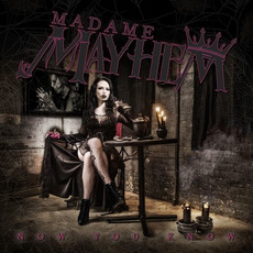 Now You Know mp3 Album by Madame Mayhem