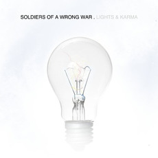 Lights & Karma mp3 Album by Soldiers Of A Wrong War