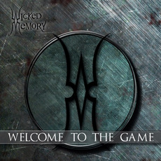 Welcome To The Game mp3 Album by Wicked Memory