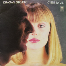 C'Est La Vie mp3 Album by Dragan Stojnić