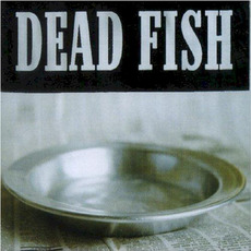 Sirva-se (Re-Issue) mp3 Album by Dead Fish (BRA)