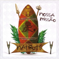 Nossa missão mp3 Album by Natiruts