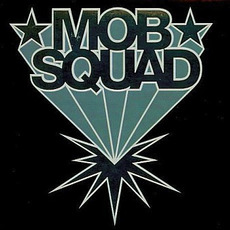 Mob Squad mp3 Compilation by Various Artists