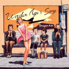 Under Age's Song mp3 Single by Dragon Ash