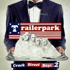 Crackstreet Boys 2 mp3 Album by Trailerpark