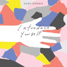 Introduce Yerself mp3 Album by Gord Downie