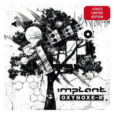 Oxynoxe-X (Limited Edition) mp3 Album by Implant