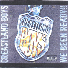 We Been Ready mp3 Album by Creastland Boys