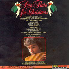 Pan Flute For Christmas mp3 Album by Peter Weekers & The Broadway Stage Orchestra
