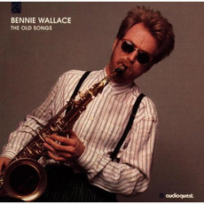 The Old Songs mp3 Album by Bennie Wallace