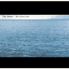 No Cities Left mp3 Album by The Dears