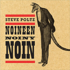 Noineen Noiny Noin mp3 Album by Steve Poltz