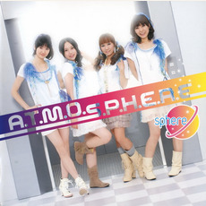 A.T.M.O.S.P.H.E.R.E mp3 Album by Sphere (スフィア)