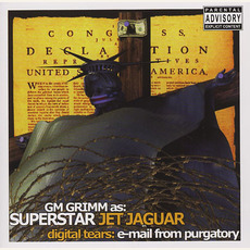 Digital Tears: E-mail From Purgatory mp3 Album by Superstar Jet Jaguar