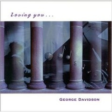Loving You mp3 Album by George Davidson