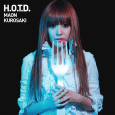 H.O.T.D. mp3 Album by Maon Kurosaki (黒崎真音)