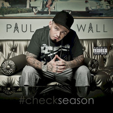 #checkseason mp3 Album by Paul Wall