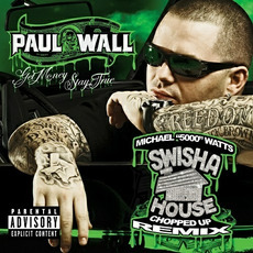 Get Money, Stay True (chopped & skrewed) mp3 Album by Paul Wall