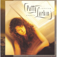 Angels Running mp3 Album by Patty Larkin