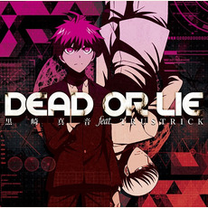 DEAD OR LIE mp3 Single by Maon Kurosaki (黒崎真音)