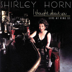I Thought About You: Live at Vine Street mp3 Live by Shirley Horn