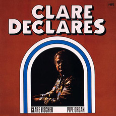 Clare Declares mp3 Album by Clare Fischer