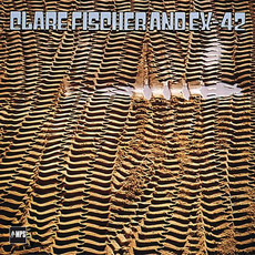Clare Fischer and EX-42 mp3 Album by Clare Fischer