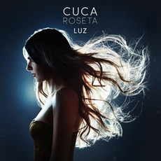Luz (Exclusive Edition) mp3 Album by Cuca Roseta