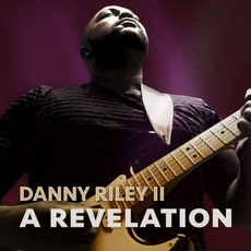 A Revelation mp3 Album by Danny Riley II