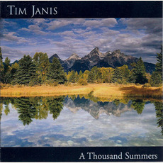 A Thousand Summers mp3 Album by Tim Janis