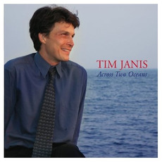 Across Two Oceans mp3 Album by Tim Janis