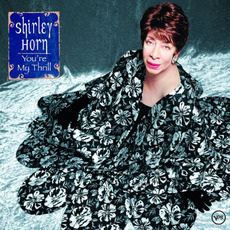 You're My Thrill mp3 Album by Shirley Horn
