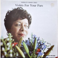Violets for Your Furs mp3 Album by Shirley Horn Trio