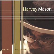 With All My Heart mp3 Album by Harvey Mason