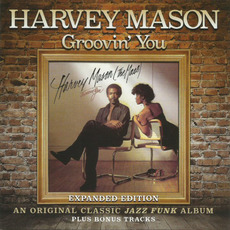 Groovin' You (Expanded Edition) mp3 Album by Harvey Mason